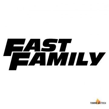 Fast Family tuning felirat matrica