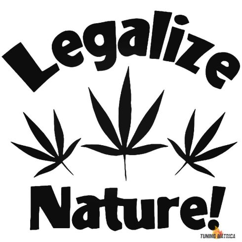 Legalize Nature tuning felirat
